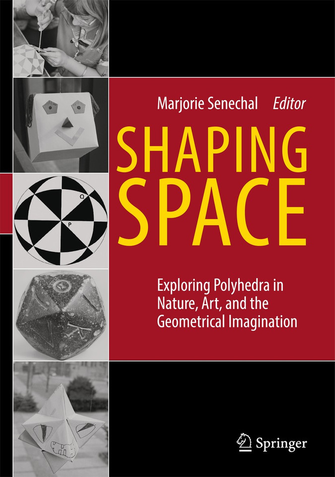 Shaping Space: Exploring Polyhedra in Nature, Art, and the Geometrical Imagination book cover by 