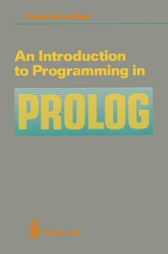 An Introduction to Programming in Prolog book cover by Patrick Saint-Dizier
