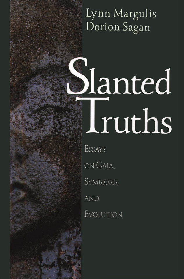 Slanted Truths: Essays on Gaia, Symbiosis and Evolution book cover by Lynn Margulis, Dorion Sagan