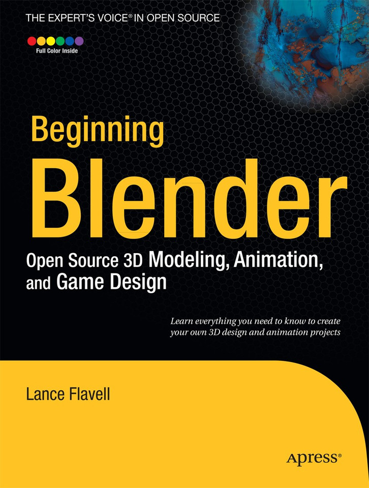 Beginning Blender: Open Source 3D Modeling, Animation, and Game Design book cover by Lance Flavell