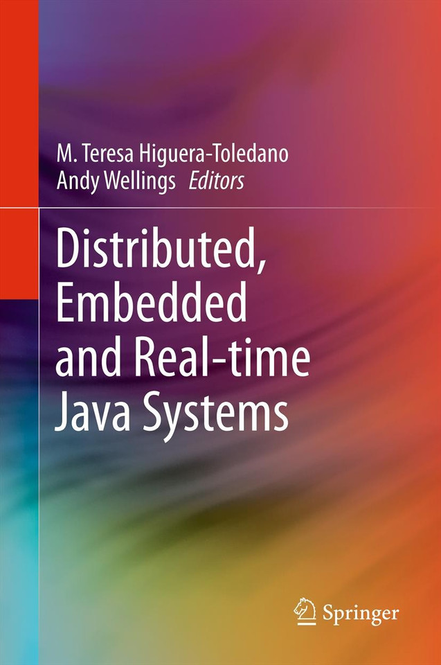 Distributed, Embedded and Real-time Java Systems book cover by 