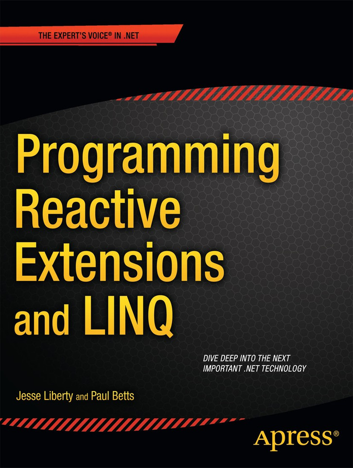 Programming Reactive Extensions and LINQ book cover by Jesse Liberty, Paul Betts