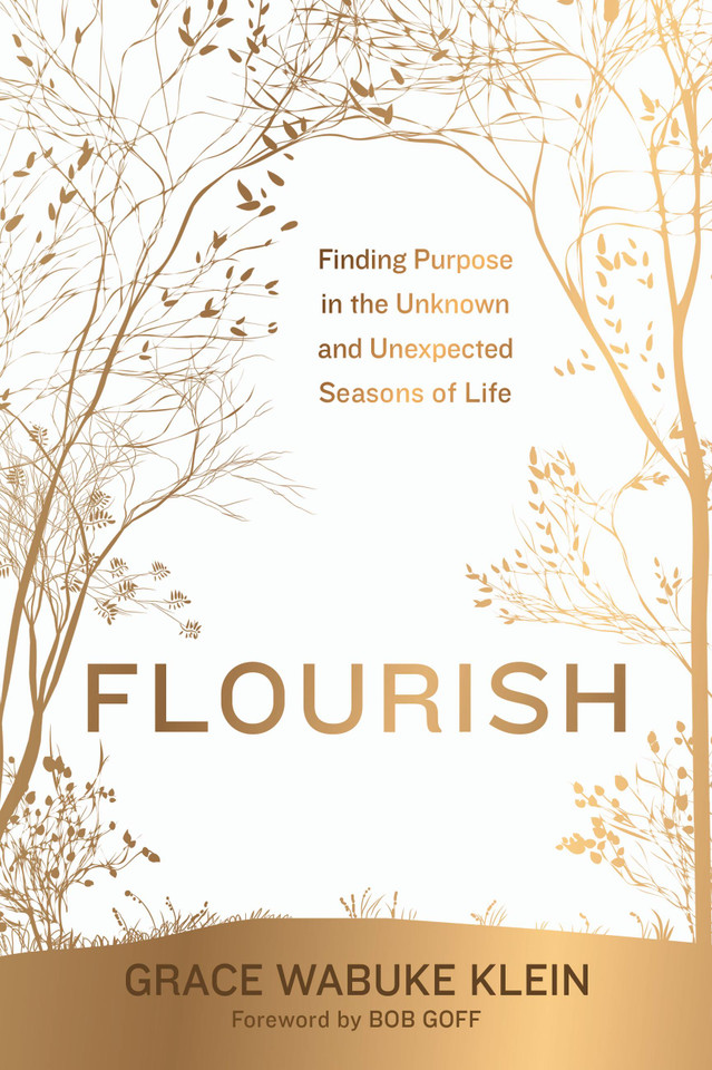 Flourish: Finding Purpose in the Unknown and Unexpected Seasons of Life book cover by Grace Wabuke Klein