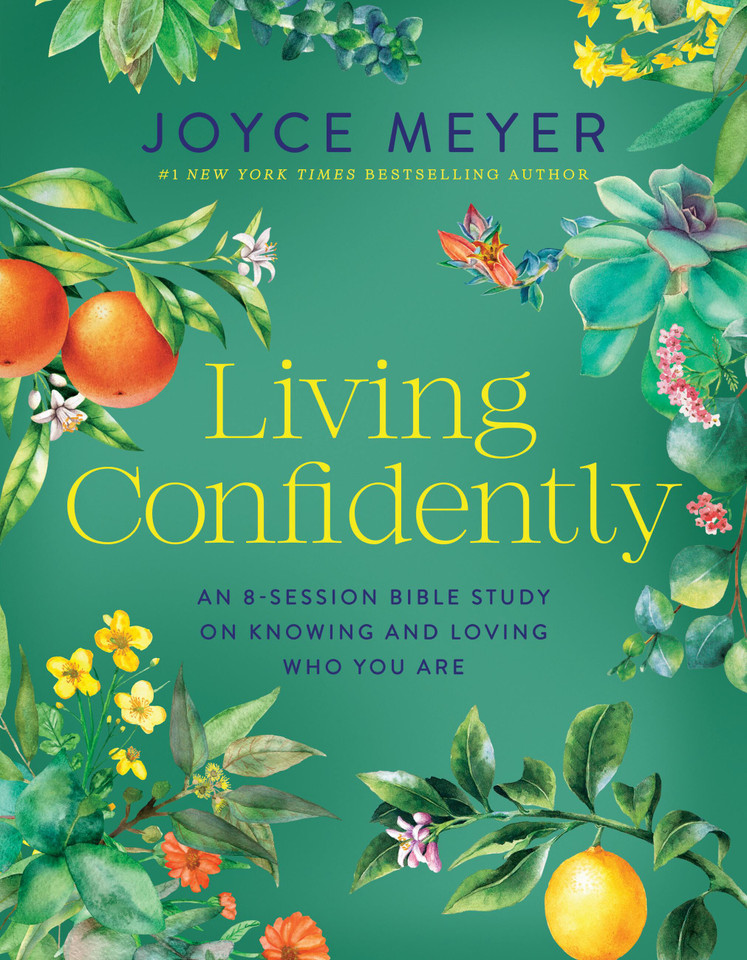 Living Confidently: An 8-Session Bible Study on Knowing and Loving Who You Are (Joyce Meyer Bible Studies) book cover by Joyce Meyer