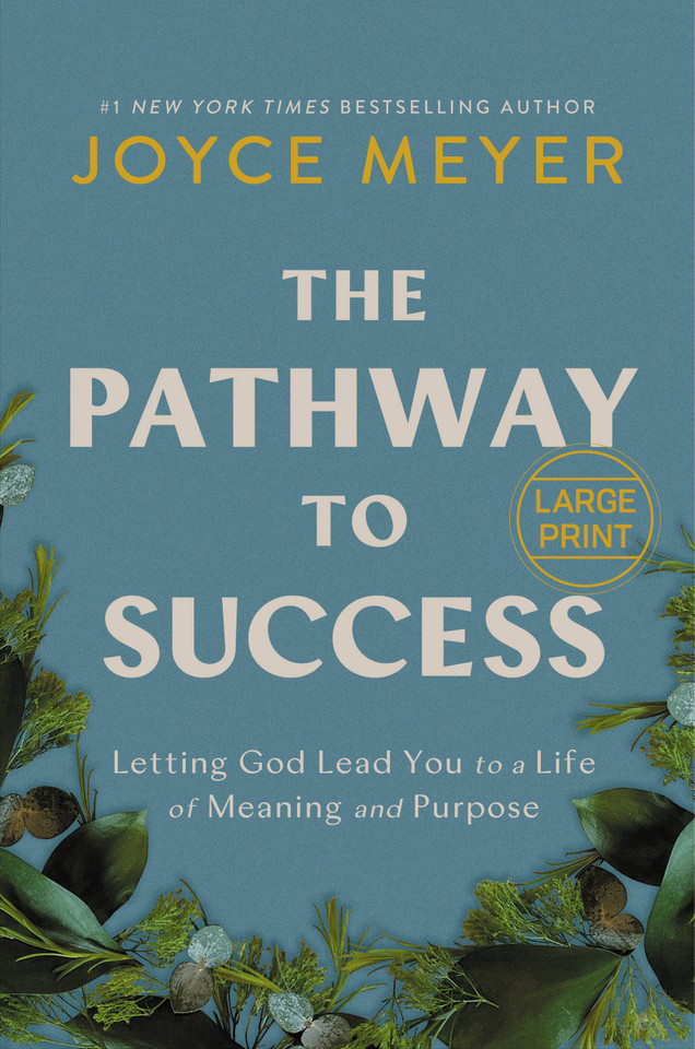 The Pathway to Success: Letting God Lead You to a Life of Meaning and Purpose book cover by Joyce Meyer