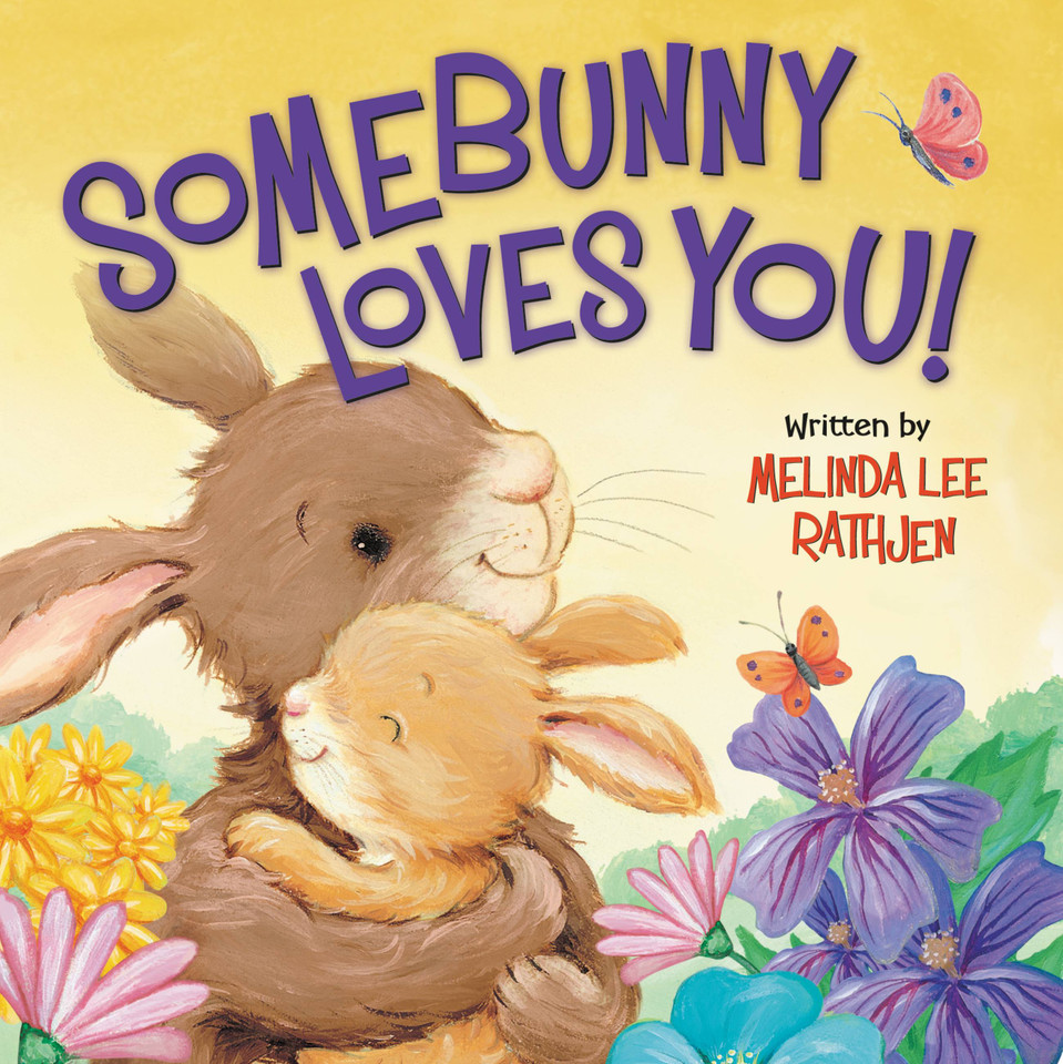 Somebunny Loves You! book cover by Melinda Lee Rathjen
