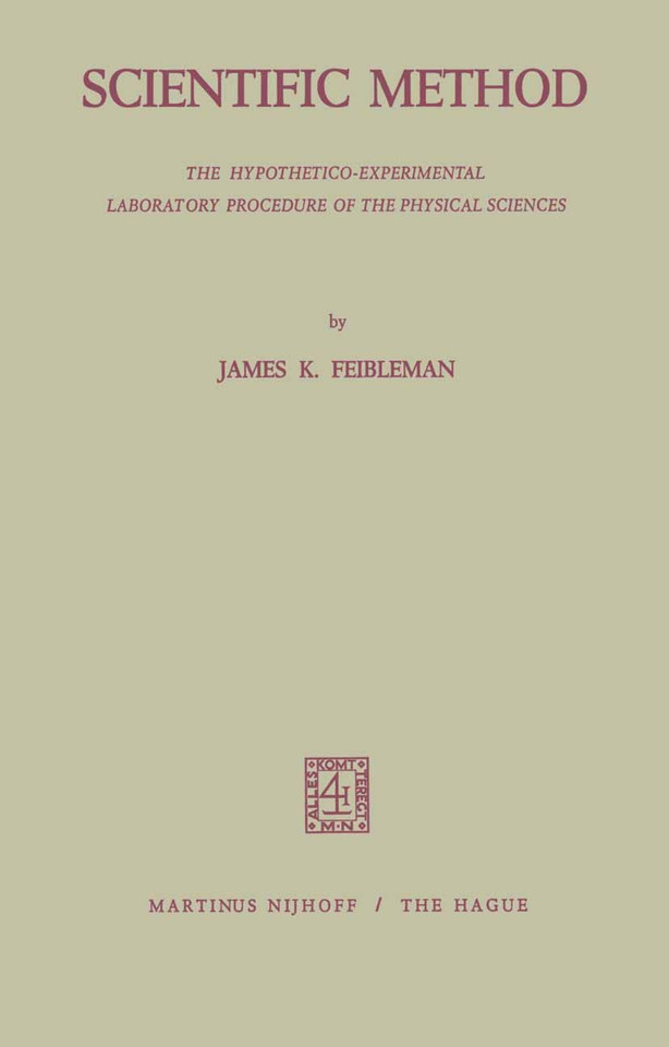 Scientific Method: The Hypothetico-Experimental Laboratory Procedure of the Physical Sciences book cover by 