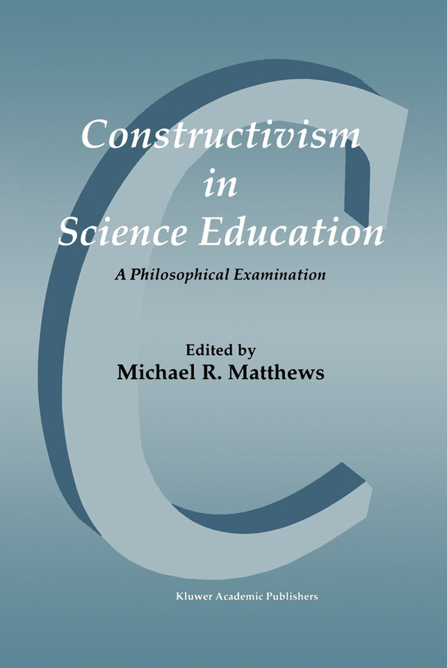 Constructivism in Science Education: A Philosophical Examination book cover by 