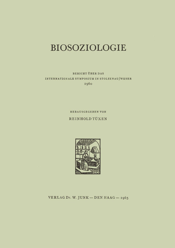 Biosoziologie (Berichte über die Internationalen Symposia der Internationalen Vereinigung für Vegetationskunde #4) book cover by 