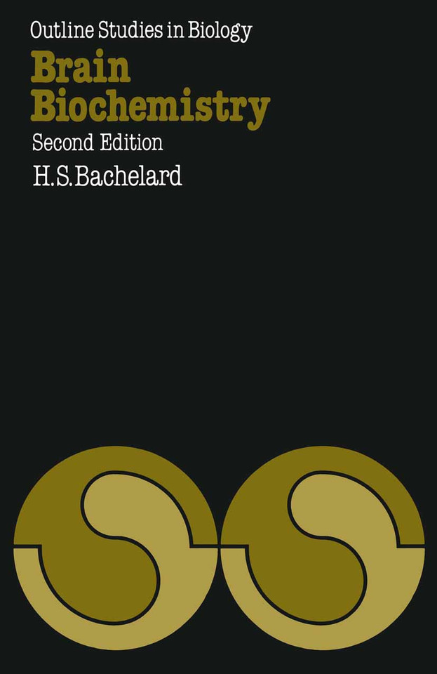Brain Biochemistry (Outline Studies in Biology) book cover by Herman S. Bachelard