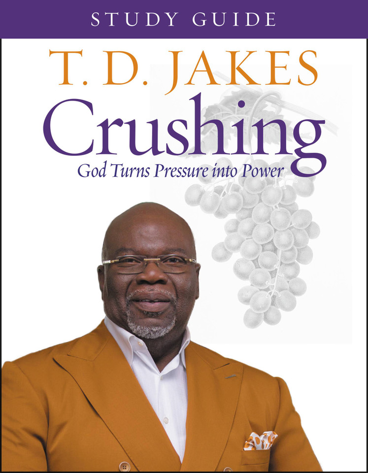 Crushing Study Guide: God Turns Pressure into Power book cover by T. D. Jakes