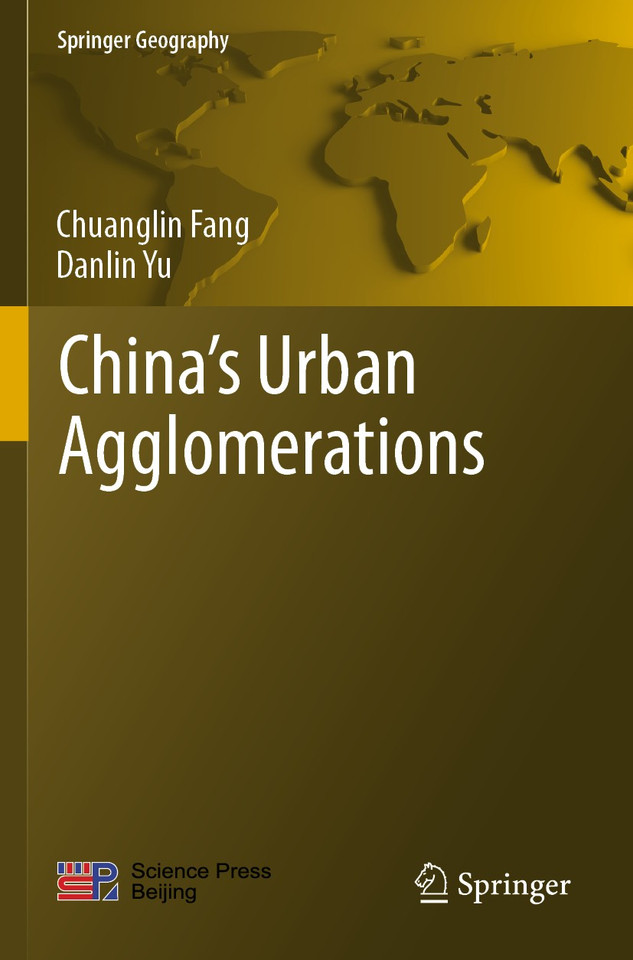 China’s Urban Agglomerations (Springer Geography) book cover by Chuanglin Fang, Danlin Yu