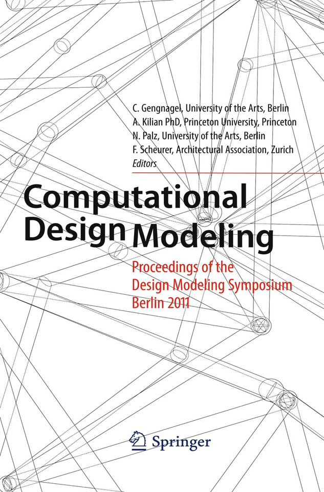 Computational Design Modeling: Proceedings of the Design Modeling Symposium Berlin 2011 book cover by 