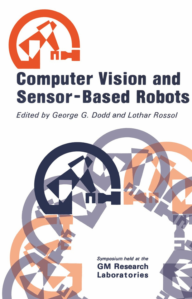 Computer Vision and Sensor-Based Robots book cover by C.H. Dodd