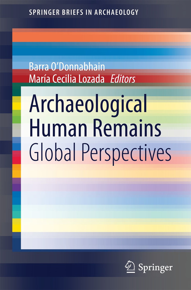Archaeological Human Remains: Global Perspectives (SpringerBriefs in Archaeology) book cover by 