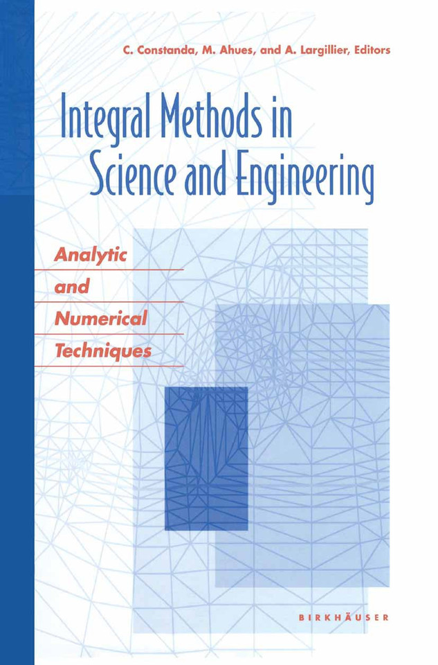 Integral Methods in Science and Engineering: Analytic and Numerical Techniques book cover by 