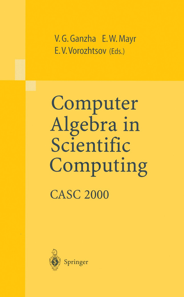 Computer Algebra in Scientific Computing: CASC 2000 book cover by 