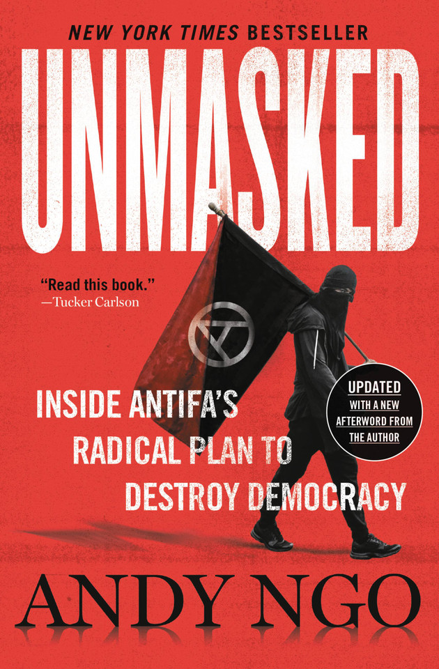 Unmasked: Inside Antifa's Radical Plan to Destroy Democracy book cover by Andy Ngo