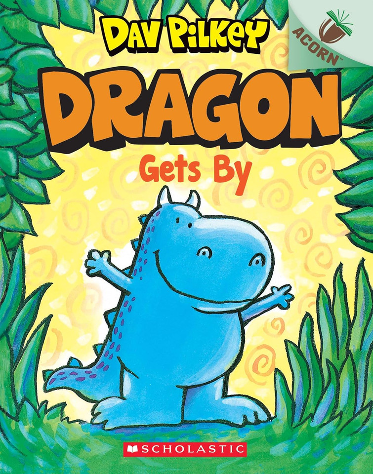 Dragon Gets By: An Acorn Book (Dragon #3) [Paperback]