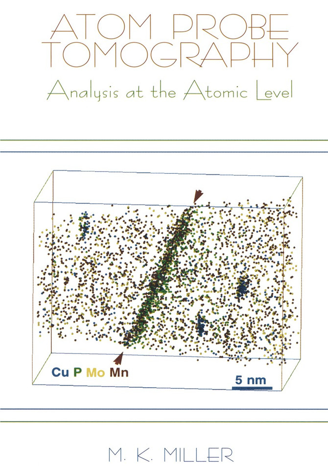 Atom Probe Tomography: Analysis at the Atomic Level book cover by Michael K. Miller