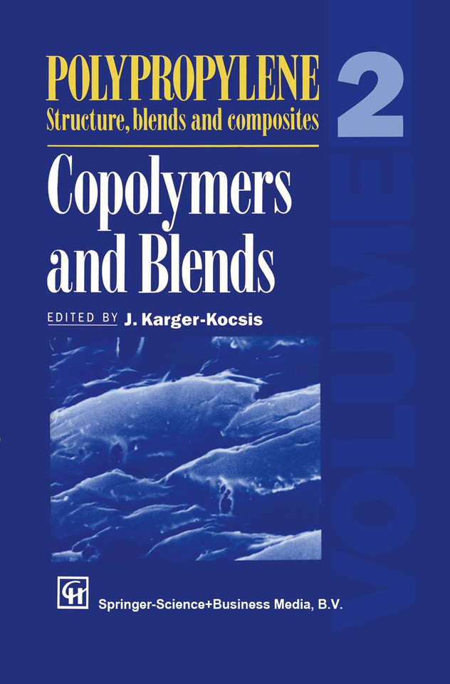 Polypropylene Structure, blends and Composites: Volume 2 Copolymers and Blends book cover by 
