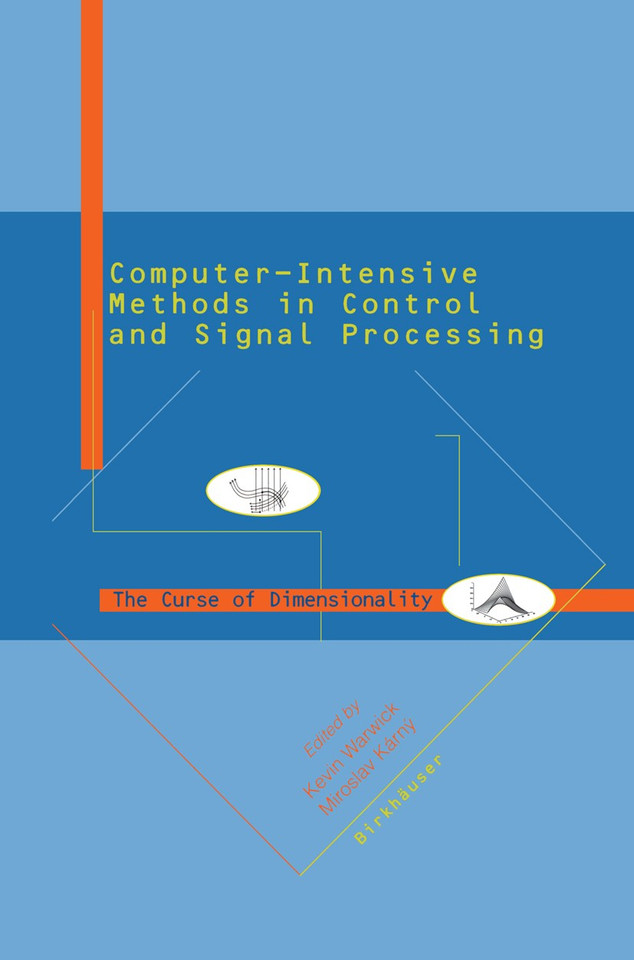Computer Intensive Methods in Control and Signal Processing: The Curse of Dimensionality book cover by Kevin Warwick, Miroslav Karny