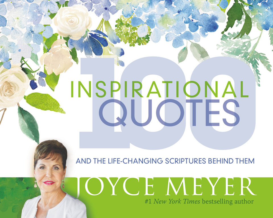 100 Inspirational Quotes: And the Life-Changing Scriptures Behind Them book cover by Joyce Meyer