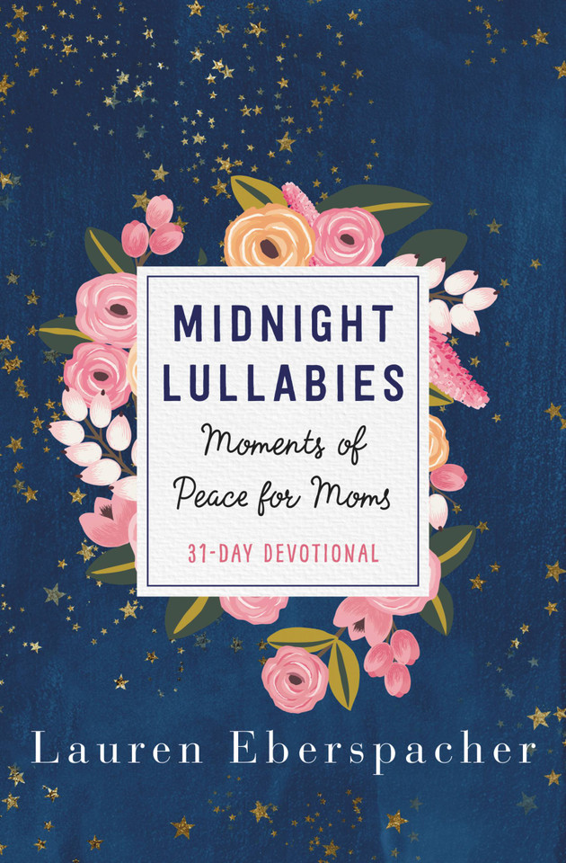 Midnight Lullabies: Moments of Peace for Moms book cover by Lauren Eberspacher