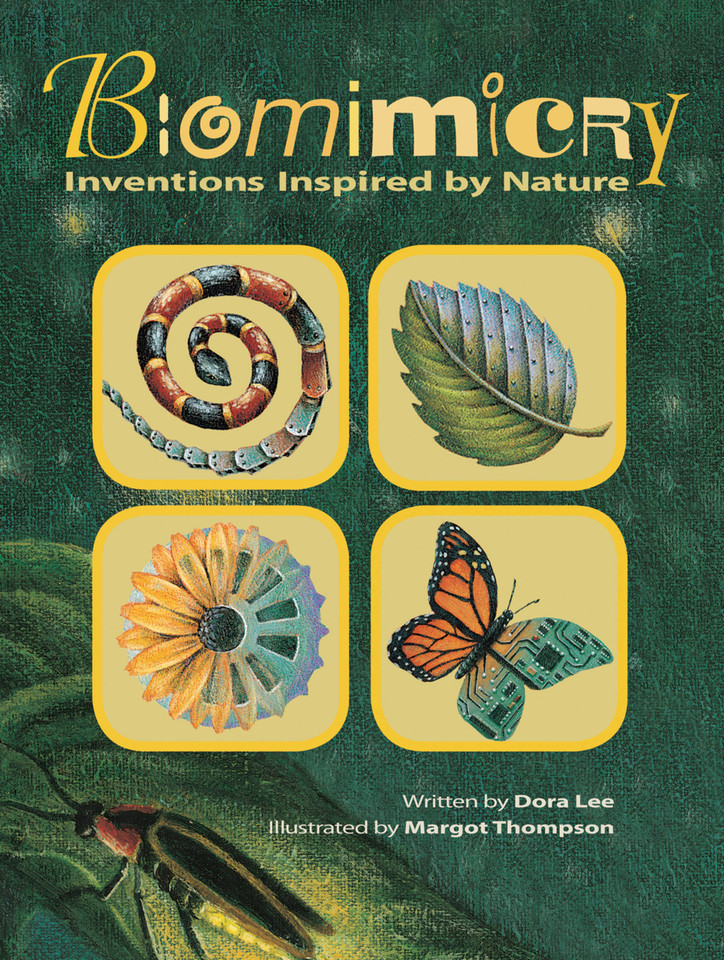 Biomimicry: Inventions Inspired by Nature book cover by Dora Lee