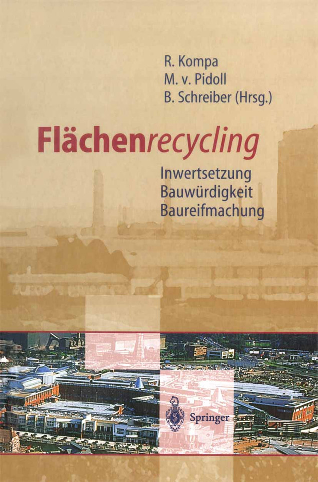 Flächenrecycling: Inwertsetzung, Bauwürdigkeit, Baureifmachung book cover by 