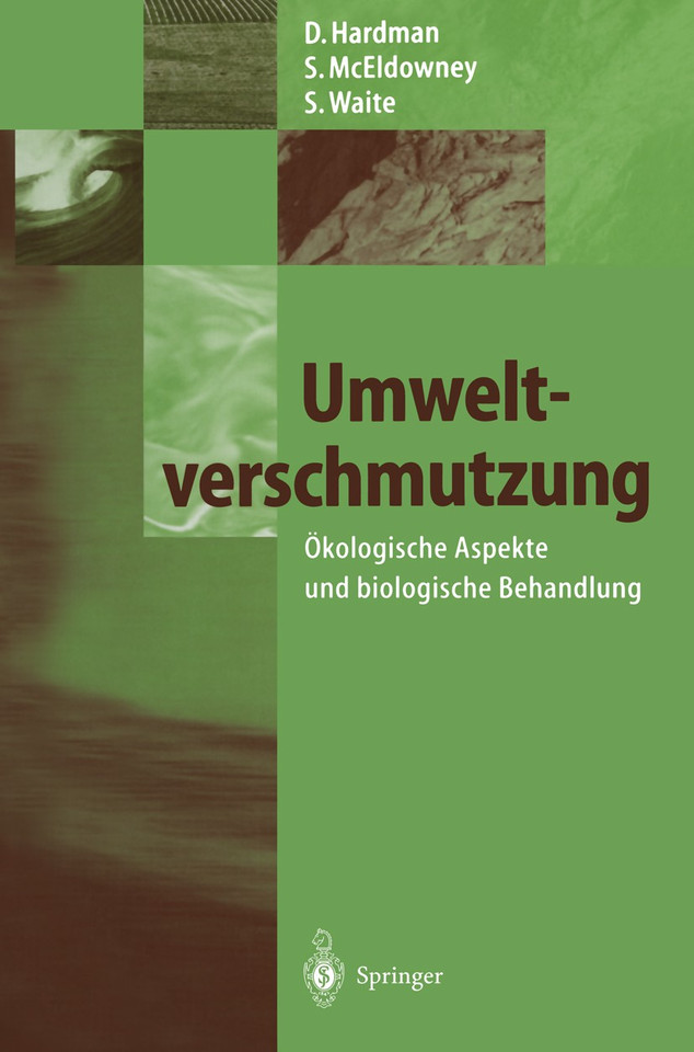 Umweltverschmutzung: Ökologische Aspekte und biologische Behandlung book cover by David Hardman, Sharron McEldowney, Stephen Waite
