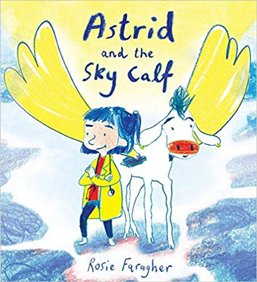 Astrid and the Sky Calf ( Child's Play Library ) Cover