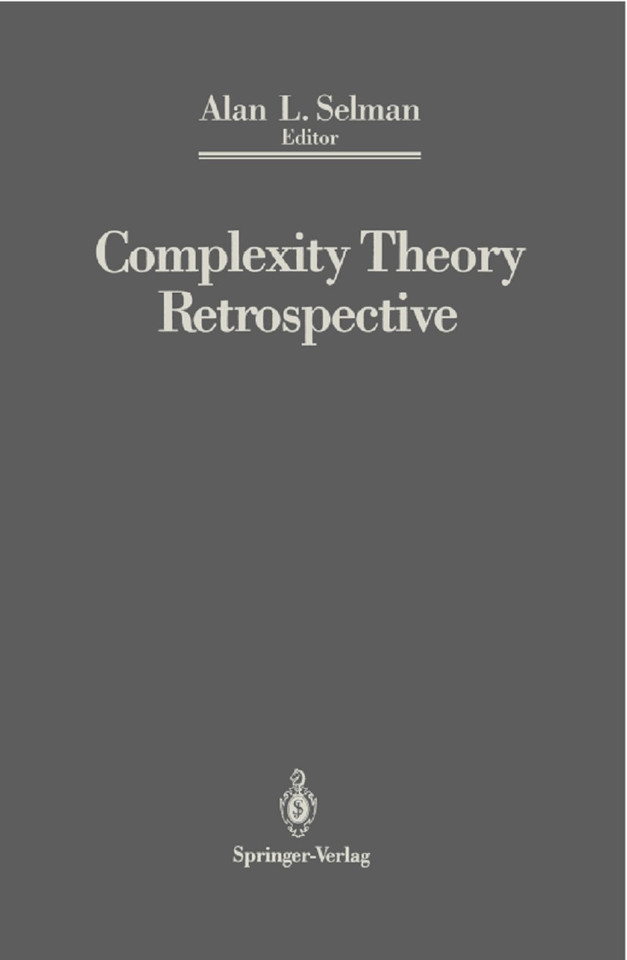 Complexity Theory Retrospective: In Honor of Juris Hartmanis on the Occasion of His Sixtieth Birthday, July 5, 1988 book cover by 