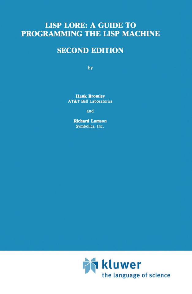 LISP Lore: A Guide to Programming the LISP Machine book cover by H. Bromley, Richard Lamson