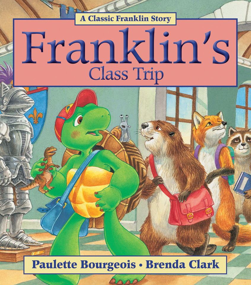 Franklin's Class Trip (Franklin) book cover by Paulette Bourgeois