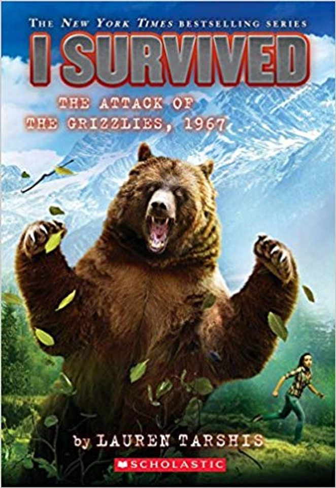 I Survived the Attack of the Grizzlies, 1967 (I Survived #17) Cover I Survived the Attack of the Grizzlies, 1967 (I Survived #17) Cover