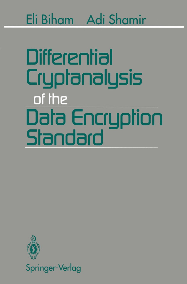 Differential Cryptanalysis of the Data Encryption Standard book cover by Eli Biham, Adi Shamir