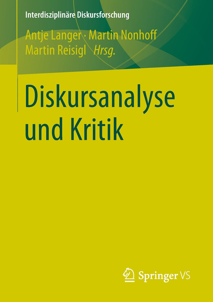 Diskursanalyse und Kritik (Interdisziplinäre Diskursforschung) book cover by 