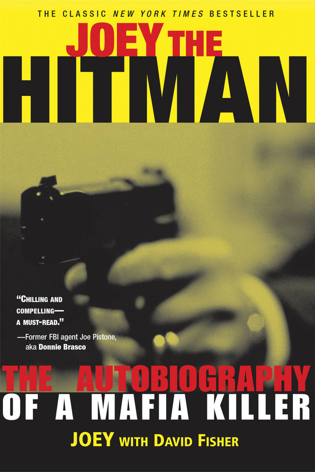 Joey the Hitman: The Autobiography of a Mafia Killer (Adrenaline Classics) book cover by David Fisher