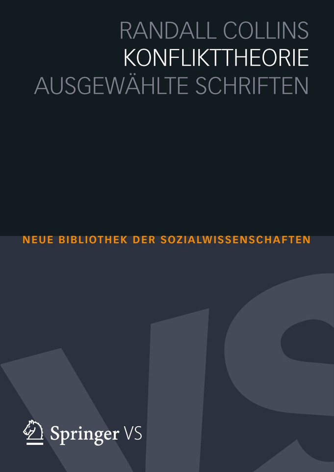 Konflikttheorie: Ausgewählte Schriften (Neue Bibliothek der Sozialwissenschaften) book cover by Randall Collins