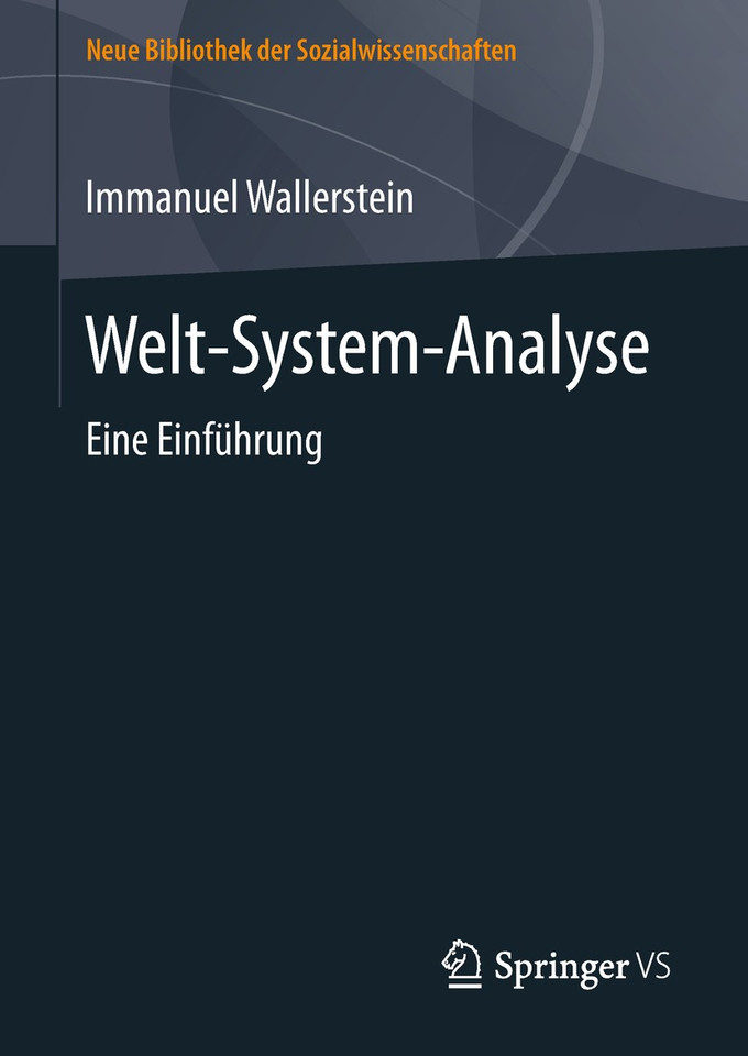 Welt-System-Analyse: Eine Einführung (Neue Bibliothek der Sozialwissenschaften) book cover by Immanuel Wallerstein