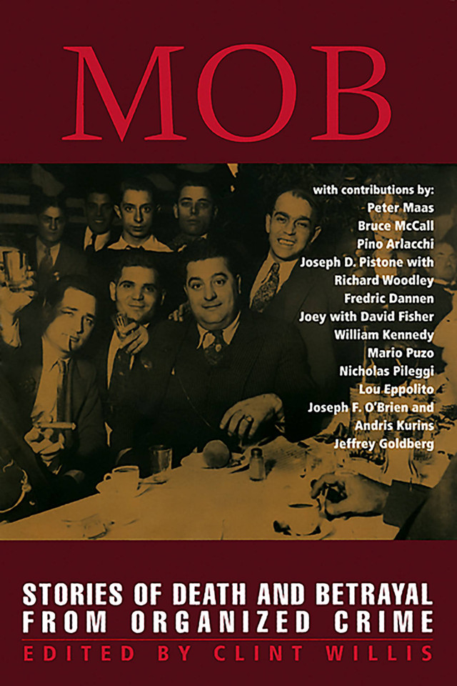Mob: Stories of Death and Betrayal from Organized Crime (Adrenaline) book cover by 