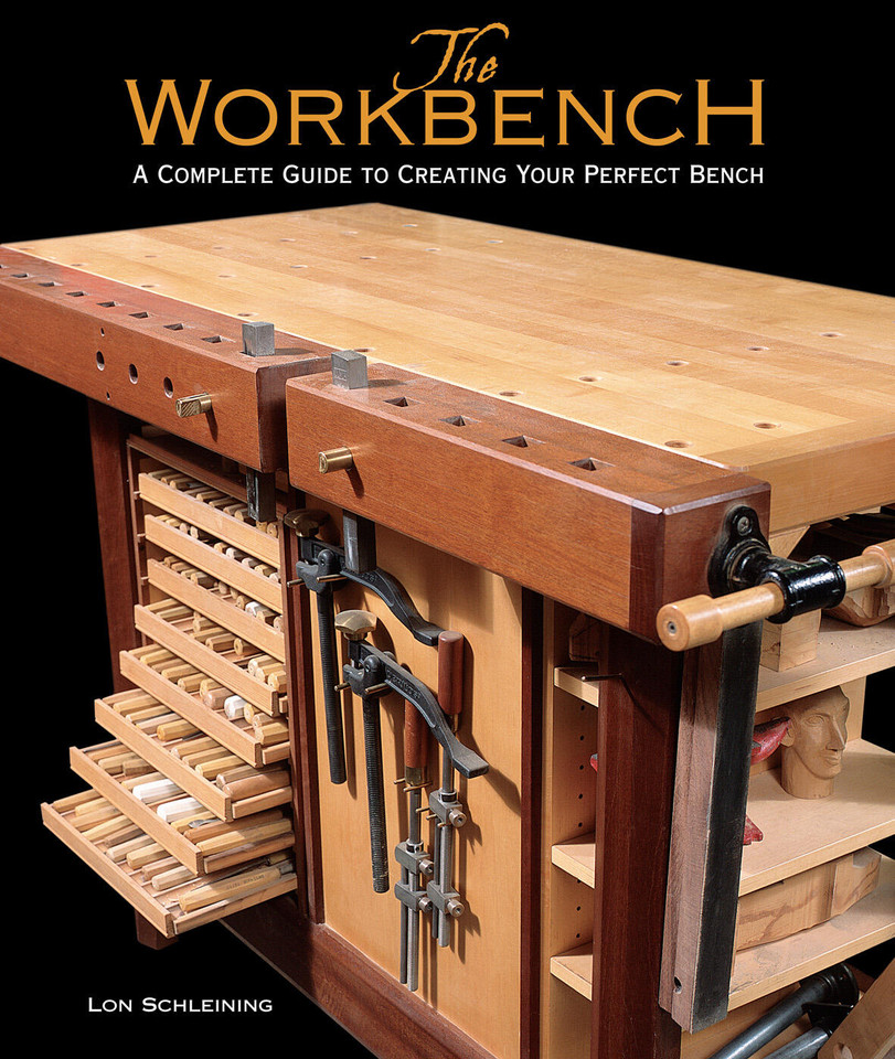 The Workbench: A Complete Guide to Creating Your Perfect Bench book cover by Lon Schleining