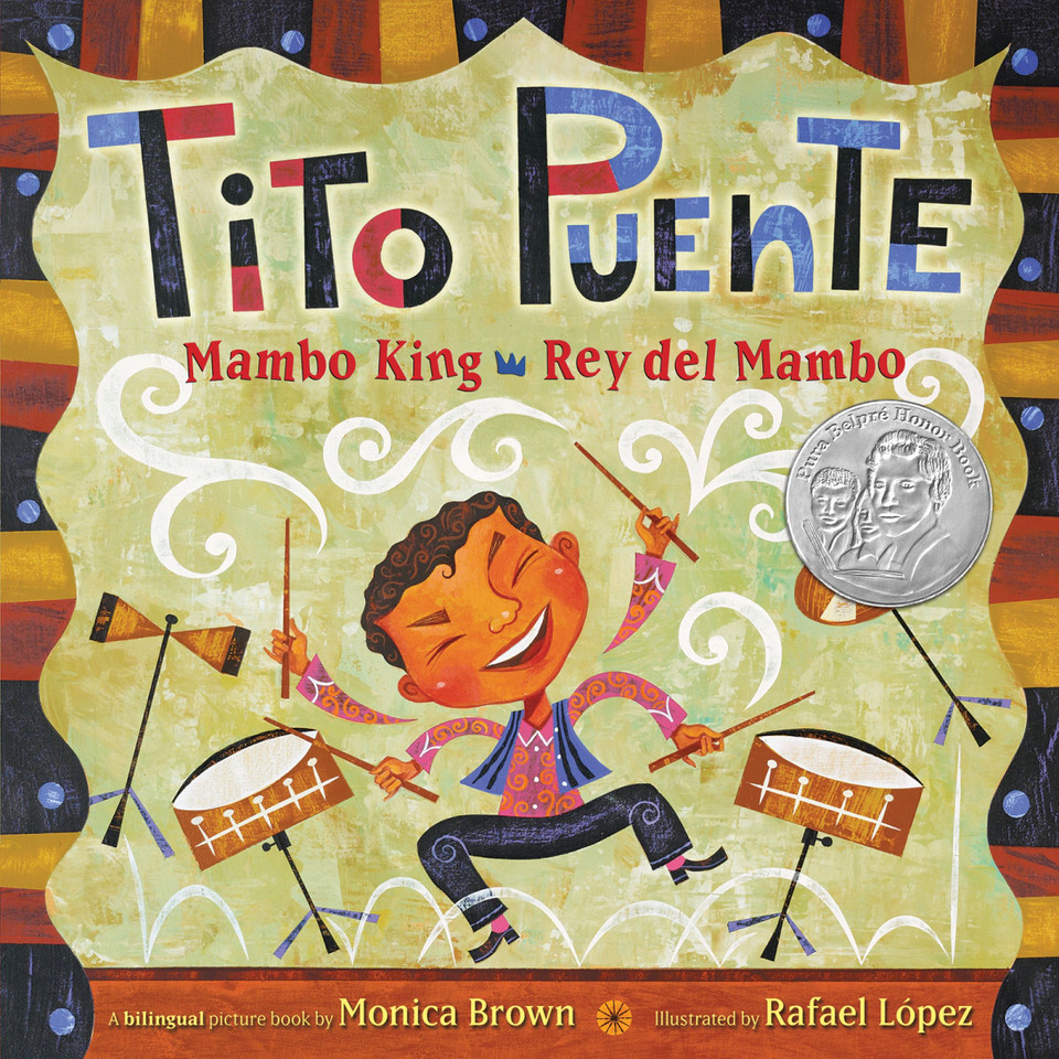 Tito Puente, Mambo King/Tito Puente, Rey del Mambo: Bilingual English-Spanish book cover by Monica Brown