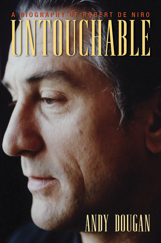 Untouchable: A Biography of Robert De Niro book cover by Andy Dougan