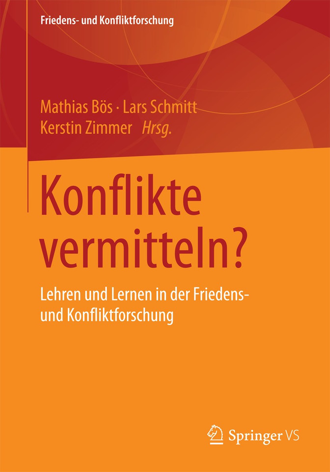 Konflikte vermitteln?: Lehren und Lernen in der Friedens- und Konfliktforschung (Friedens- und Konfliktforschung) book cover by 