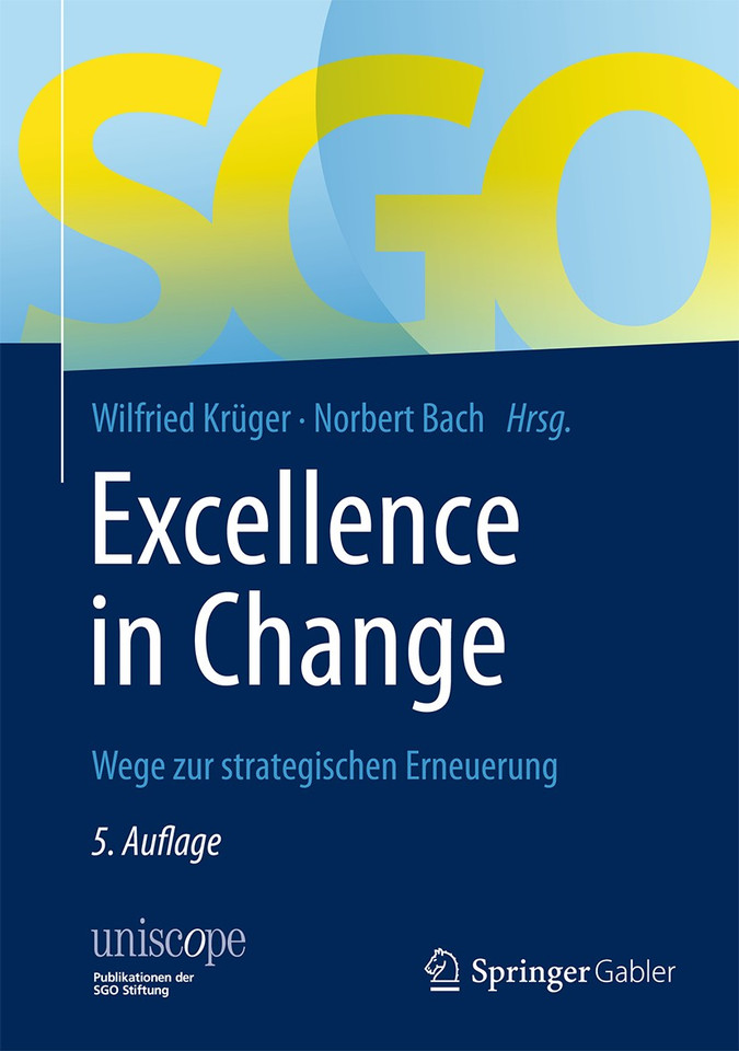 Excellence in Change: Wege zur strategischen Erneuerung (uniscope. Publikationen der SGO Stiftung) book cover by 
