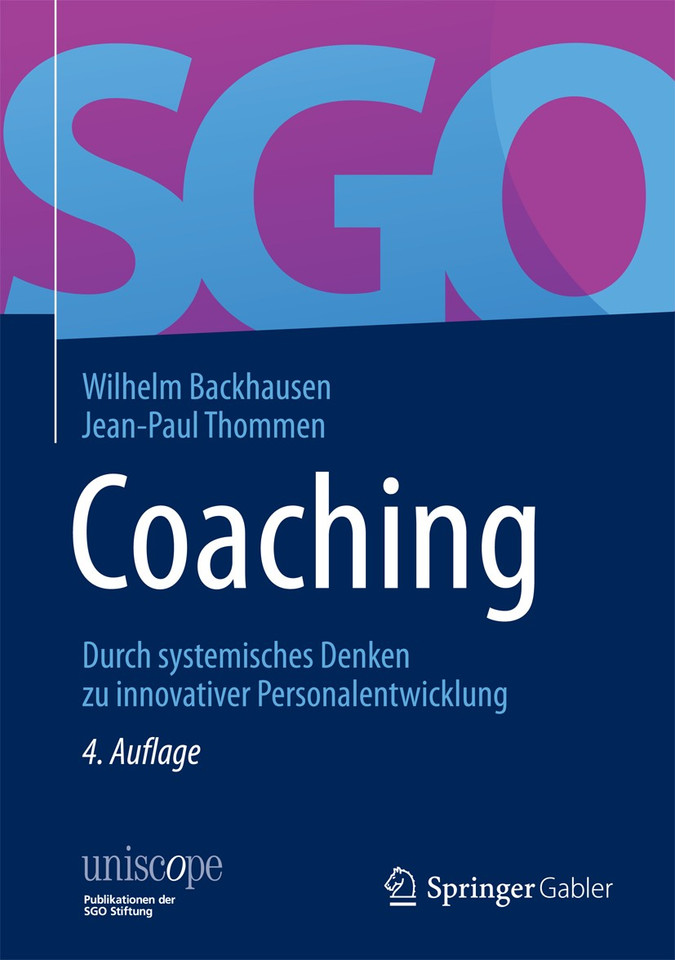 Coaching: Durch systemisches Denken zu innovativer Personalentwicklung (uniscope. Publikationen der SGO Stiftung) book cover by Wilhelm Backhausen, Jean-Paul Thommen