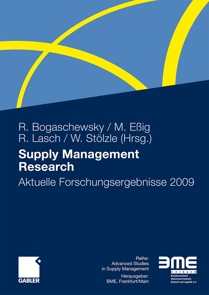 Supply Management Research: Aktuelle Forschungsergebnisse 2009 (Advanced Studies in Supply Management) book cover by 