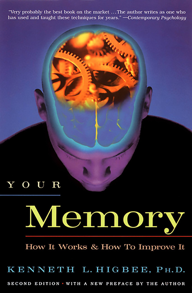 Your Memory: How It Works and How to Improve It book cover by Kenneth L. Higbee
